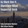 DJ Mark One、Ghostface Killah、Inspectah Deck - Fully Automatic Rhymes (feat. Inspectah Deck|Old School Remix|Explicit)