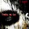 T Rent - There He Go (Explicit)