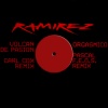 Ramirez、Carl Cox - Volcan De Pasion (Carl Cox Rmx)