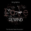 King Alpha - Rewind (Explicit)