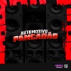 DJ HIAGO DA ZO、MC GW - AUTOMOTIVO PANCADAO (Explicit)