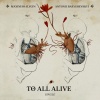 Maxim Shalygin、Antonii Baryshevskyi - Fetus Etudes / TO ALL ALIVE