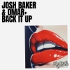 josh baker、Omar+ - Back It Up (Extended Mix)