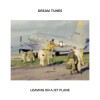 Dream Tunes - Leaving on a Jet Plane