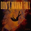 Dome - DON´T WANNA FALL