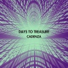 Cadenza - Days To Treasure