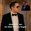 DJ Alien、KARLO DOGAN - Kradeš mi san