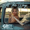 The Grey、Infamous OG、Diverze、DJ Navi - All The Way (feat. Infamous OG, Diverze & DJ Navi)