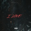 Freddy K - I Love (Explicit)