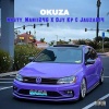 NASTY MANII 246、DJY KP、Jauza814 - OKUZA (feat. Djy kp & Jauza814)