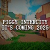 Bslick - Piggy Intercity: It's Coming 2025