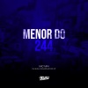 MC Mn、DJ Buiu、DJ Maurinho do Kit - Menor do 244 (Explicit)