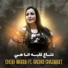 Cheba Warda、Rachid Ghazaouet - Ntaa Galbah Ana Hiya