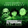 Shaheed and DJ Supreme、Slug - Hope, Growth and Opportunity