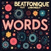 londonbeat、Beatfonique - Words (Real Dj Club Filter Mix)