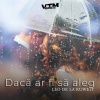 Leo De La Kuweit、Manele VTM - Dacă ar fi să aleg
