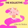 The Kollective - I Don't Care