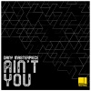 Dany Masterpiece - Ain't You