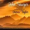 John Sawyer - Fire and Rain