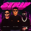 Mc J Mito、Arman Cekin、Lloyd Beatz - Strip (Explicit)