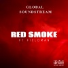 Global Soundstream、Fieldman - Red Smoke (Explicit)