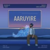 Kaush、Nakul Abhyankar - Aaruyire