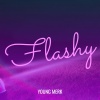 Young Merk - Flashy (Explicit)
