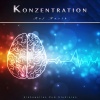 Musik für Konzentration、Alpha-Wellen、Alpha-Wellen-Konzentration - Alpha-Wellen- Musik zum Lernen
