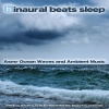 Sleep Music、Binaural Beats Library、Binaural Beats Sleep - Binaural Beats Sleep