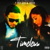 T Dot Ace、JUIC3 - Timeless (feat. JUIC3)