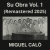 Miguel Caló - Luces Del Puerto (Remastered 2025)