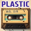 Plastic - 요즘, 우리 (These days, we)