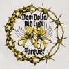 Dom Dolla、Kid Cudi - Forever