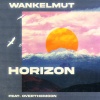 Wankelmut、overthemoon - Horizon (feat. OverTheMoon)