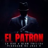 La 535、Alan Trillas、Jhay B - EL PATRON (Explicit)