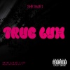 Shr1har1 - TrueLuh (Explicit)