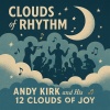 Andy Kirk and his Twelve Clouds of Joy、Andy Kirk - Cloudy