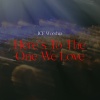 ICF Worship、Dave Kull - Here's To The One We Love (Live)