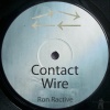 Ron Ractive - Contact Wire