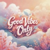 Drunken Beats - Good Vibes Only