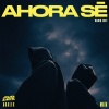Sublife、Akalex、MAÏA - Ahora Sé (Radio Edit)