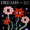 Daniel Brown - Dreams
