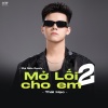 Thái Học、Đại Mèo Remix - Mở Lối Cho Em 2 (Đại Mèo Remix)