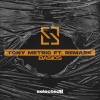 Tony Metric、Remark - Basics