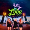 Corazon Serrano、Miriam Cruz - Mix La Loba: La Loba/La Guayaba podrida/Es Cosa de Él (En Vivo)