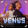 Angel P、Fly On The Beat - Venus (Explicit)