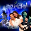 Álex Fumero、Esperanza Garcia、Carlos ballesteros、Armando Sánchez、Yojan Hernández - Somos (feat. Esperanza García, Álex Fumero, Carlos Ballesteros & Yojan Hernández)