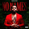 Kevin Gates - No Names (Explicit)