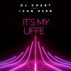 DJ Chart、Ivan Herb - It`s My Life (Pop, Dance, Electronic, 80s)