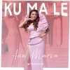 Ana Maria - Ku Ma Le